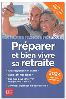Préparer et bien vivre sa retraite 2024