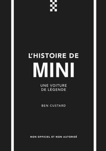 L'histoire de Mini : Une voiture de légende