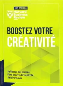 Boostez votre créativité