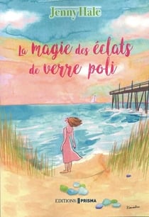 La magie des éclats de verre polis