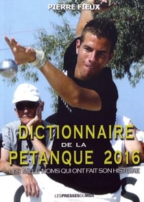 Dictionnaire de la petanque 2016