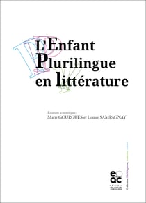 L'enfant plurilingue en litterature