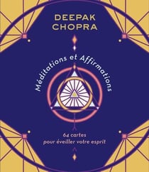 Méditations et Affirmations - 64 cartes pour éveiller votre esprit