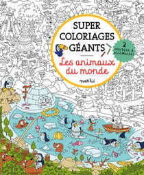 Super coloriages géants Les animaux du monde