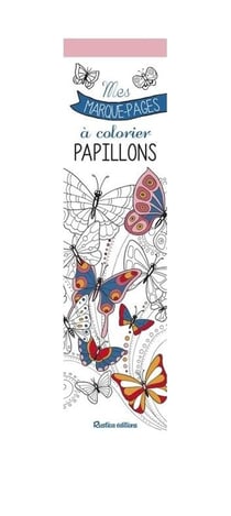 Mes marques-pages à colorier : Papillons - Rustica