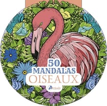 50 mandalas : Oiseaux