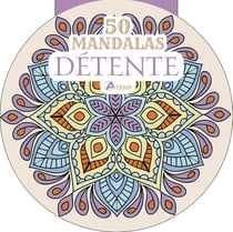 50 mandalas - Détente