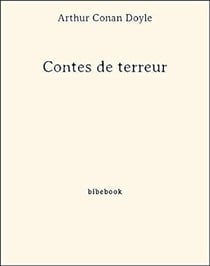 Contes de terreur - 7 histoires fantastiques d'Arthur Conan Doyle