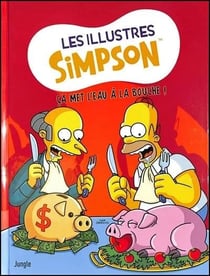 Les illustres Simpson Tome 11 : Ça met l'eau à la bouche !