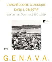 L'archeologie classique dans l'objectif