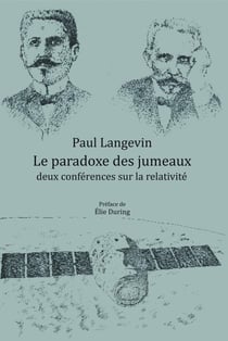 Le Paradoxe des jumeaux : deux conférences sur la relativité