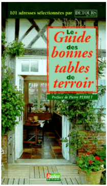 Le guide des bonnes tables de terroir