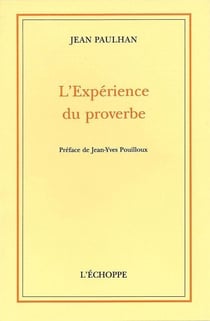 L' Experience du Proverbe