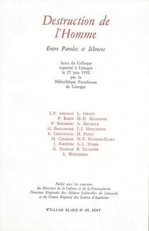 Destruction de l'Homme (Entre Paroles et Silences)