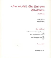 "Pour moi, dit-il, hélas, j'écris avec des ciseaux." : Entretiens inédits à propos du langage