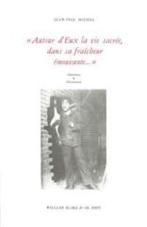 Autour d'eux, la vie sacrée