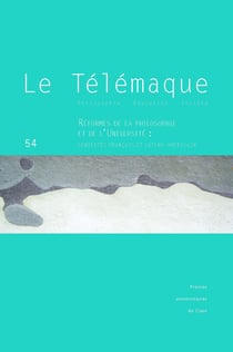 Le Le Télémaque, n° 54/2018 : Réformes de la philosophie et de l'Université : contextes français et latino-américain