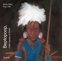 Beptopoop, indien kayapo du bresil