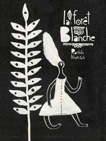 La forêt blanche