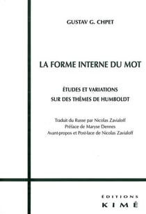 La Forme Interne du Mot : Etudes et Variations sur les Themes de H