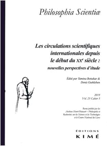 Revue Philosophia scientiae n.23 : philosophia scientiae vol. 23/3 - les circulations scientifiques depuis le debut du xxe siecle : nou