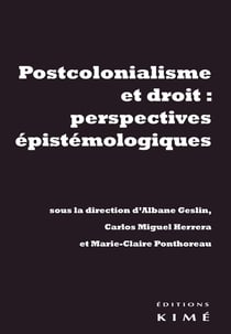 Postcolonialisme et droit : perspectives épistemologiques