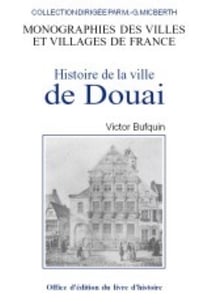 Histoire de la ville de douai