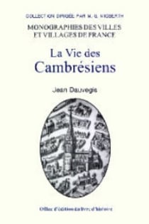 La vie des cambresiens