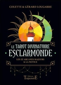 Le tarot divinatoire Esclarmonde - les 22 arcanes majeures et la notice