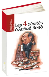 Les 4 verites d'andre bord