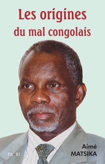 Les origines du mal congolais
