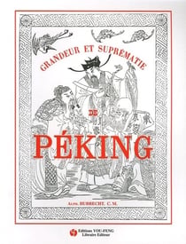 Grandeur et suprematie de peking