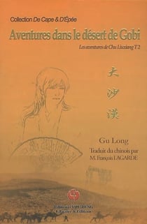 Les aventures de chu liuxiang - t02 - aventures dans le desert de gobi