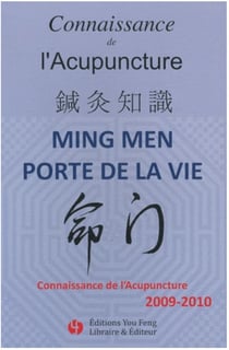 Connaissance de l'acupuncture 2009-2010 : mingmen porte de la vie