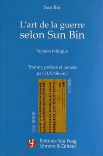 L art de la guerre selon sun bin (version bilingue)