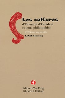 Les cultures d'orient et d'occident et leurs philosophies