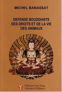Defense bouddhiste des droits et de la vie des animaux