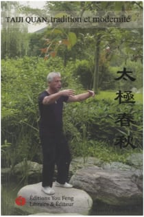 Taiji quan, tradition et modernite