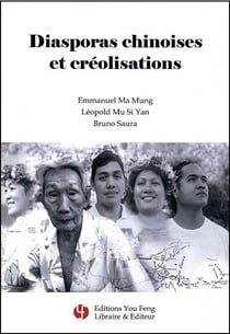 Diasporas chinoises et creolisations