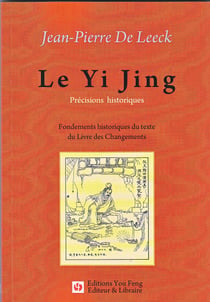 Le yi jing precisions historiques fondements historiques du texte du livre des changements