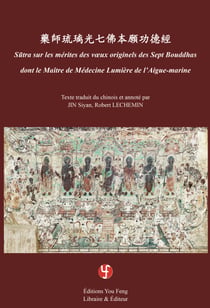 Sutra sur les merites des voeux originels des sept bouddhas