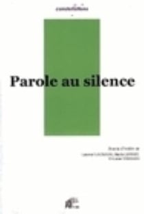 Parole au silence