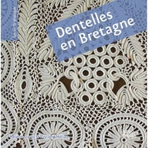 Dentelles en Bretagne