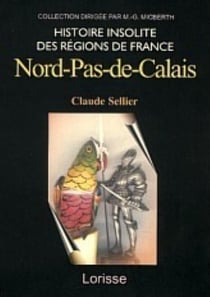 Le nord-pas-de-calais insolite