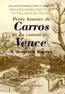 Petite histoire de carros et du canton de vence