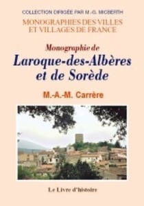 Laroque-des alberes et sorede (monographie de)
