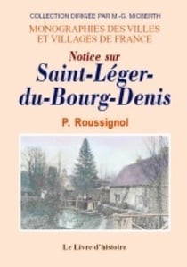 Saint-leger-du-bourg-denis (notice sur)