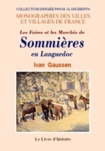 Sommieres (les foires et les marches de) en languedoc