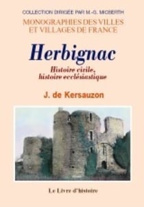 Herbignac. histoire civile, histoire ecclesiastique