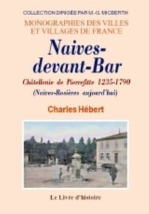 Naives-devant-bar (chatellenie de pierrefitte) 1235-1790